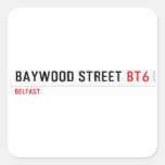 Baywood Street  Stickers