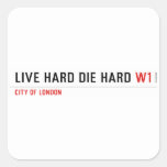 live hard die hard  Stickers