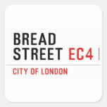 Bread Street  Stickers