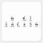 Be My
 Valentine  Stickers