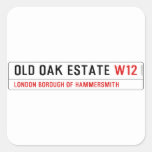 Old Oak estate  Stickers