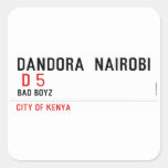 DANDORA  NAIROBI   Stickers