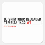 Dj shimtonic reloaded Tembisa 1632  Stickers