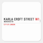 Karla Croft Street  Stickers