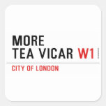 MORE TEA VICAR  Stickers