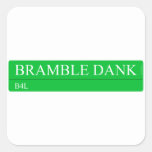 Bramble Dank  Stickers