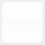 42nd STREET  Stickers