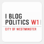 I Blog  Politics  Stickers