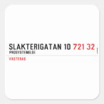 Slakterigatan 10  Stickers