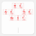 we 
 are the
 best 
 
   Stickers