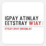 Igpay Atinlay Eetstray  Stickers