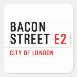 Bacon Street  Stickers