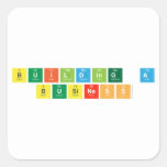 Building A
 Business  Stickers