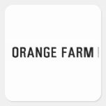 ORANGE FARM   Stickers