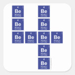 Be be
 Be be
 Bebebebe
   Be
   Be  Stickers