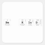 Be Kind  Stickers