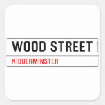 Wood Street  Stickers