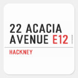 22 ACACIA AVENUE  Stickers