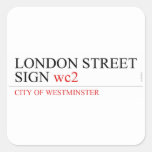 LONDON STREET SIGN  Stickers