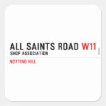 ALL SAINTS ROAD  Stickers
