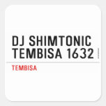 DJ SHIMTONIC TEMBISA 1632  Stickers