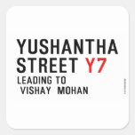Yushantha  Street  Stickers