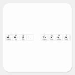 Mrs. Takah  Stickers