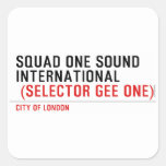SQUAD ONE SOUND INTERNATIONAL   Stickers