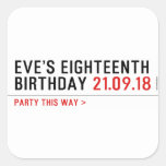 Eve’s Eighteenth  Birthday  Stickers