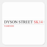 Dyson Street  Stickers