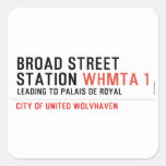 BROAD STREET STATION  Stickers