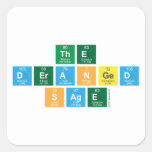 The
 Deranged
 Sage  Stickers