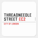 Threadneedle   street  Stickers