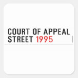 COURT OF APPEAL STREET  Stickers