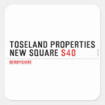 Toseland Properties New Square  Stickers