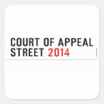 COURT OF APPEAL STREET  Stickers