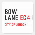 Bow Lane  Stickers