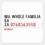 Ma whole familiA Sa Za  Stickers
