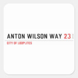Anton Wilson Way  Stickers