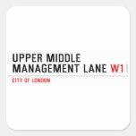 Upper Middle Management Lane  Stickers