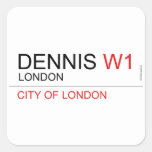 DENNIS  Stickers