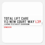 Total Lift Care 113 New Court Way  Stickers