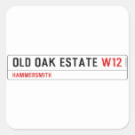 Old Oak Estate  Stickers