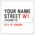 Your Name Street  Stickers
