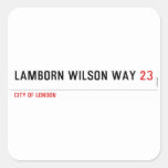Lamborn Wilson Way  Stickers
