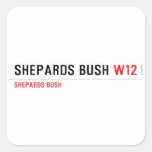 Shepards Bush  Stickers