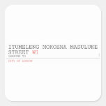 ITUMELENG MOKOENA MASULUKE  Street  Stickers