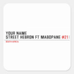 Your Name Street HEBRON ft MABOPANE  Stickers