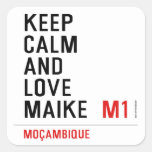 Keep Calm And  Love  Maike   Stickers