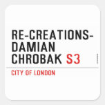 Re-creations- Damian  Chrobak  Stickers